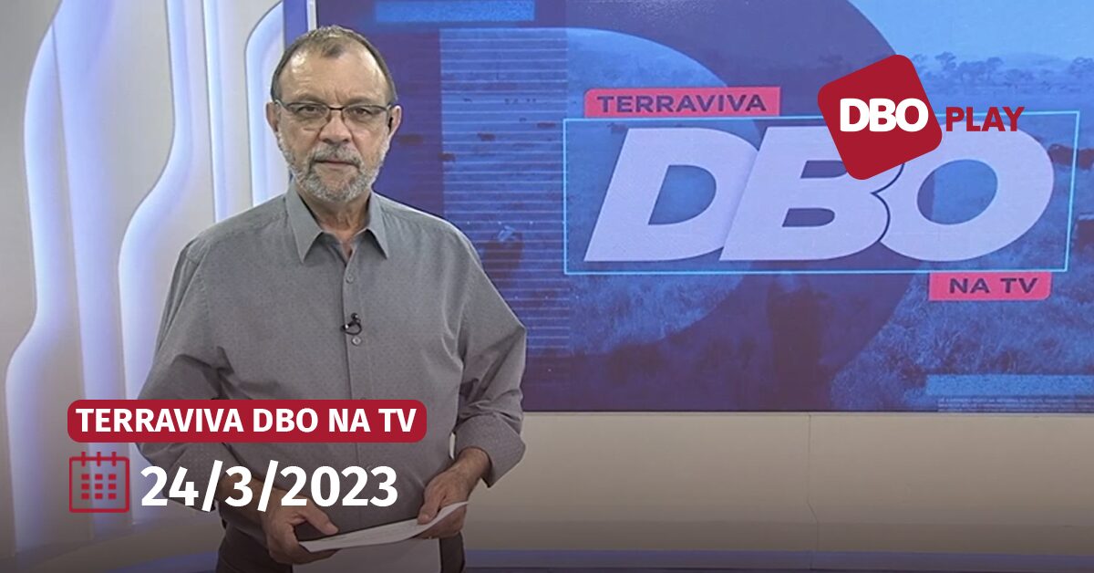 terraviva dbo na tv programa do dia 24 3 2023 completo portal dbo