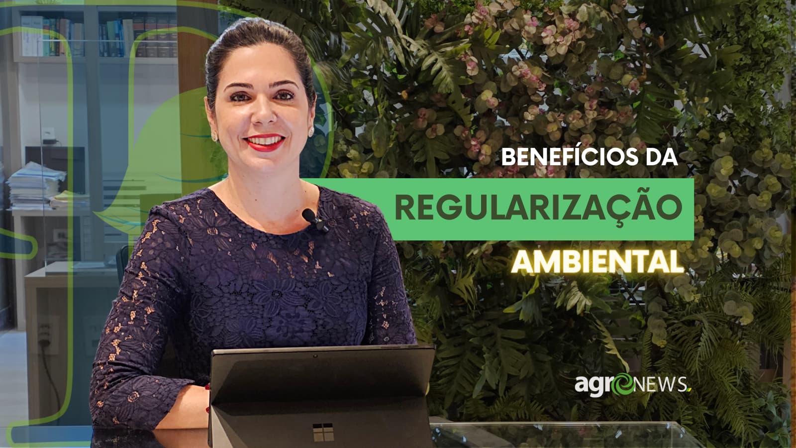 Benefícios da regularização ambiental - agronews