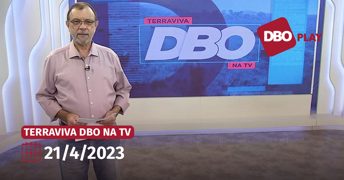 Terraviva DBO na TV | Veja o programa completo de sexta-feira, 21 • Portal DBO