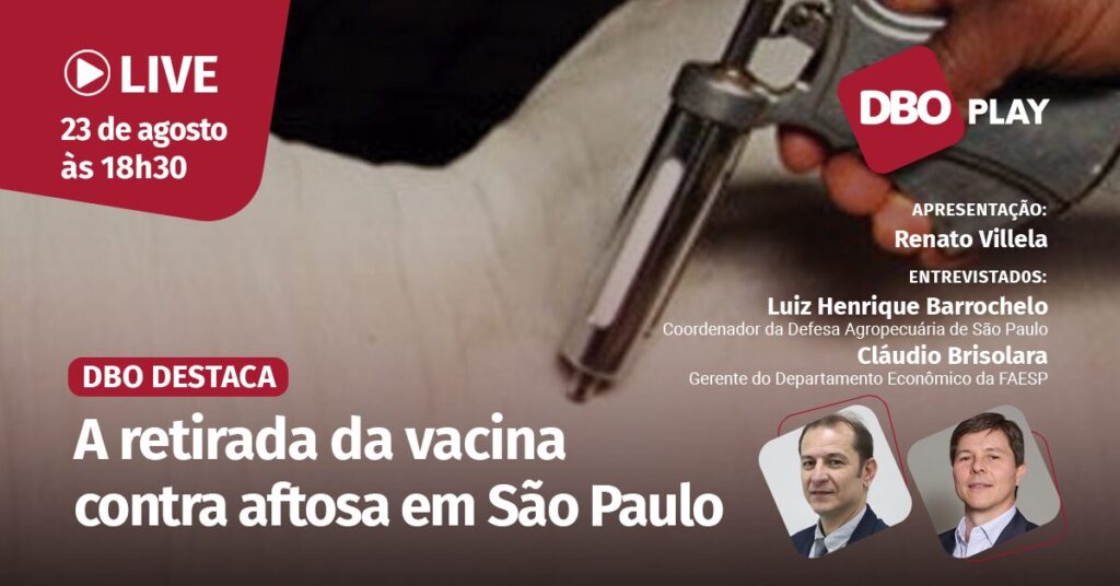 qual e a noticia sobre a retirada da vacina contra aftosa em sao paulo no portal dbo