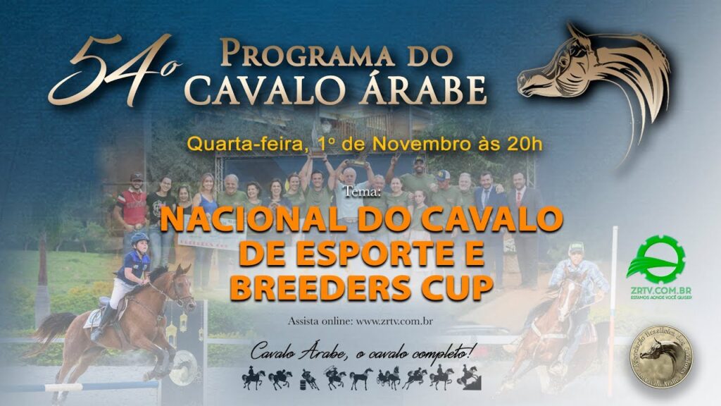Programa Cavalo Árabe 54 - Nacional do Cavalo de Esporte e Breeders Cup