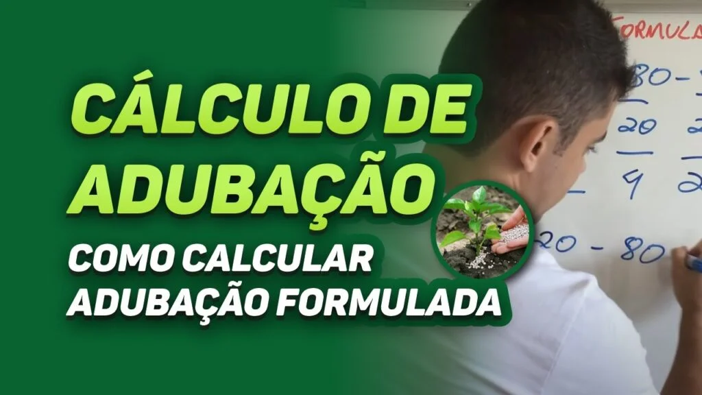 Adubação Formulada: Como Calcular 2 adubacao formulada como calcular