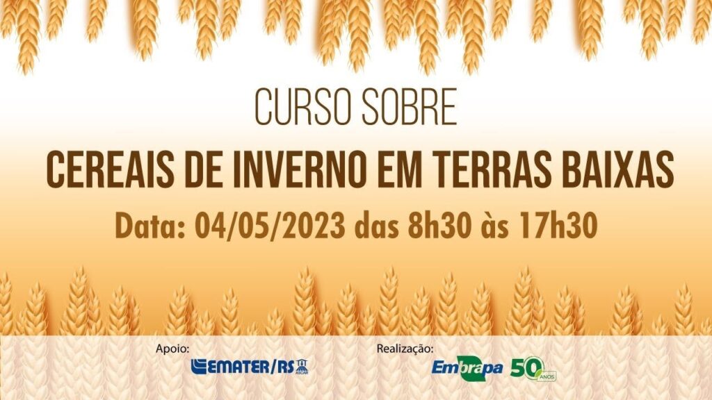 curso sobre cereais de inverno em terras baixas manha