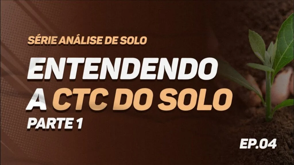 Entendendo a CTC do Solo - Parte 1 4 entendendo a ctc do solo parte 1