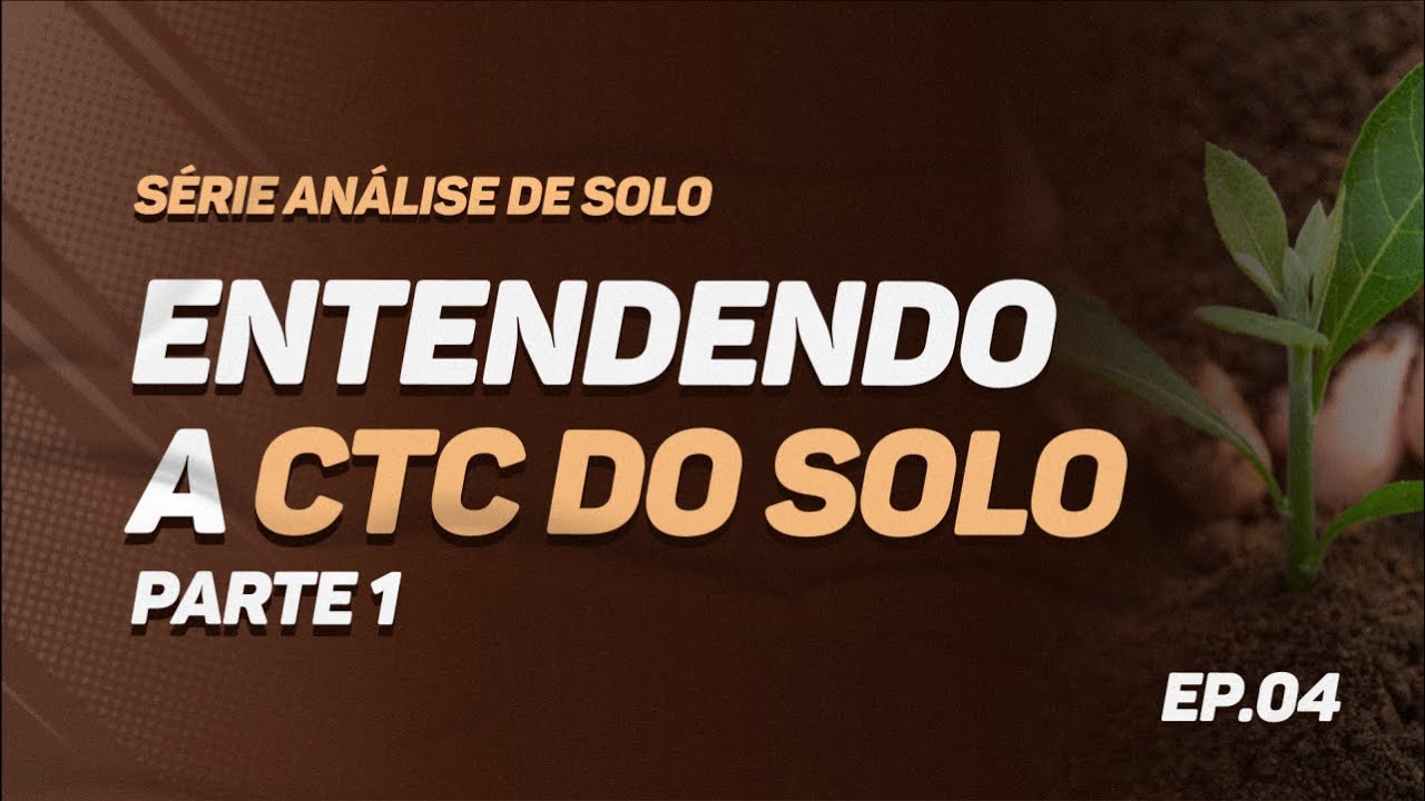 entendendo a ctc do solo parte 1