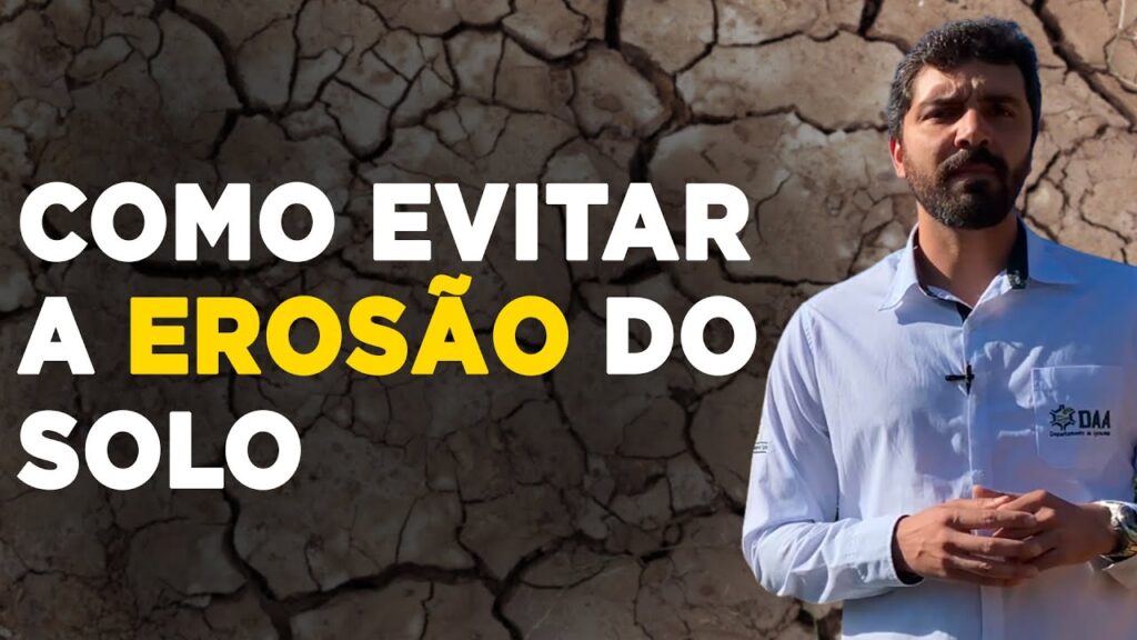 proteja seu solo dicas contra erosao