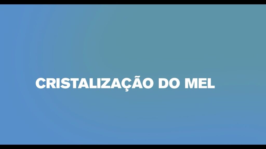 cristalizacao do mel