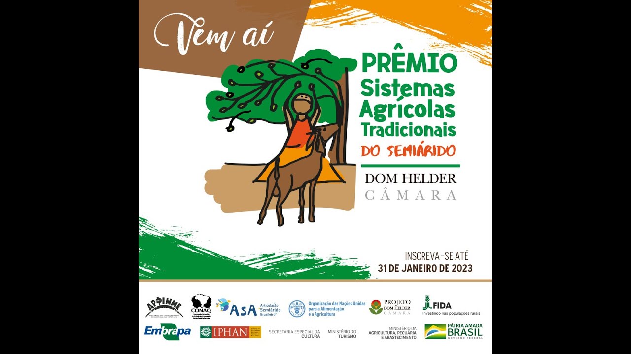 inscreva se no premio sistemas agricolas tradicionais sat do semiarido dom helder camara