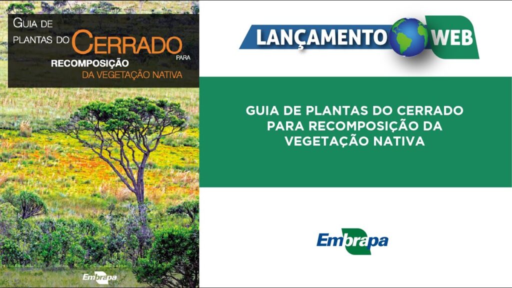lancamento web guia de plantas do cerrado para recomposicao da vegetacao nativa