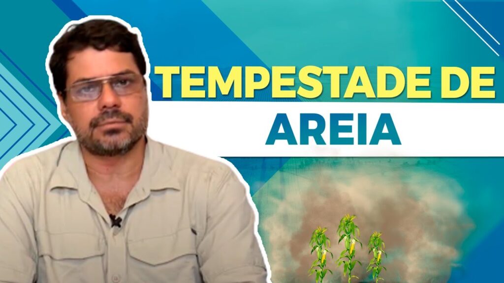 produtor enfrenta tempestade de areia acoes com prof genelicio crusoe