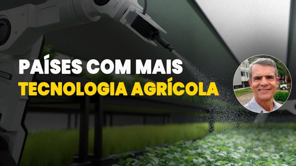 top 10 paises com alta tecnologia agricola