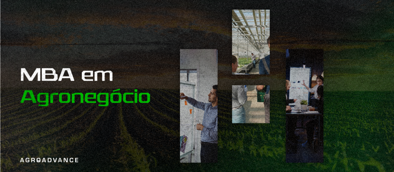 Você está visualizando atualmente MBA em agronegócio: confira novos MBAs em áreas estratégicas do Agronegócio lançados pela Agroadvance 