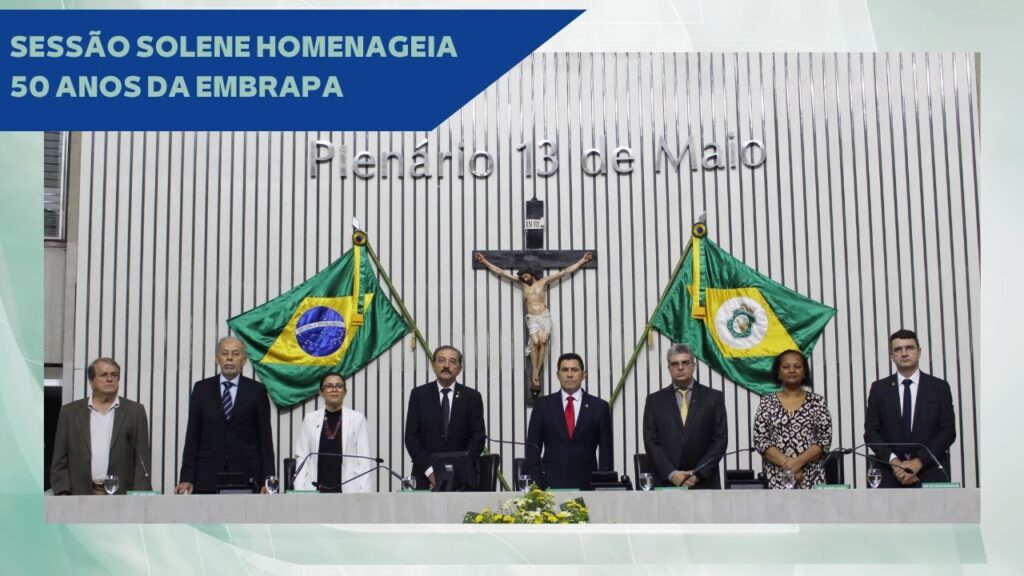 assembleia legislativa do ceara promove sessao solene em homenagem aos 50 anos da embrapa