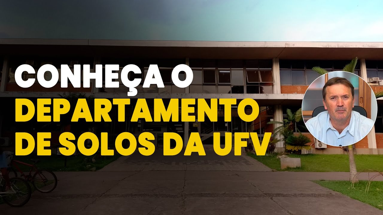 SOLOS DA UFV: ESTRUTURA E OPORTUNIDADES 1 SOLOS DA UFV: ESTRUTURA E OPORTUNIDADES