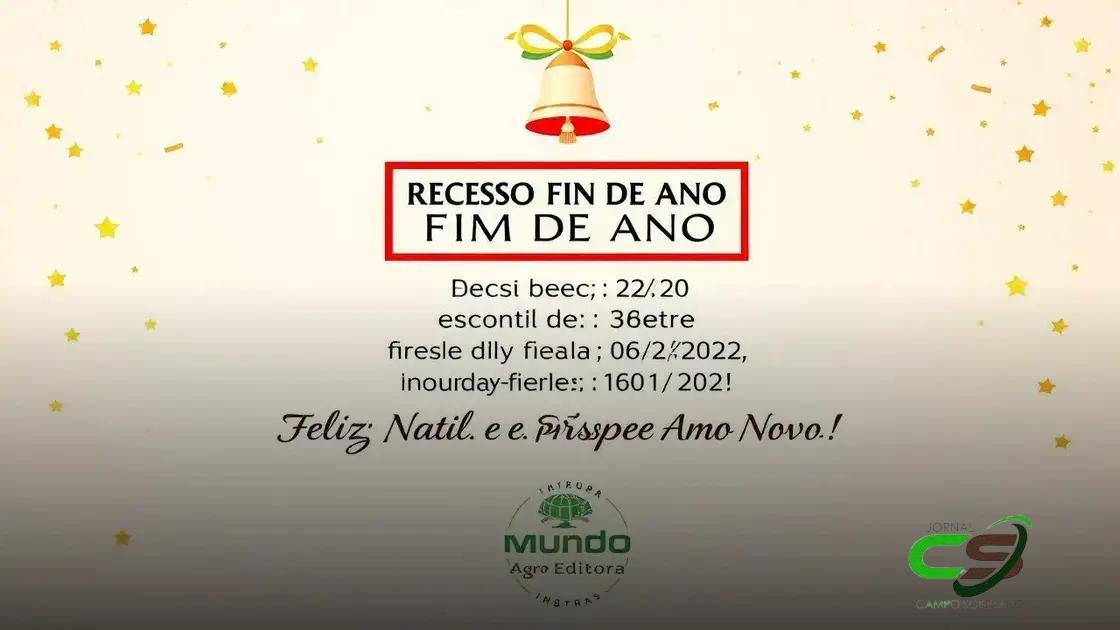 Recesso de Fim de Ano: As Melhores Mensagens e Desejos